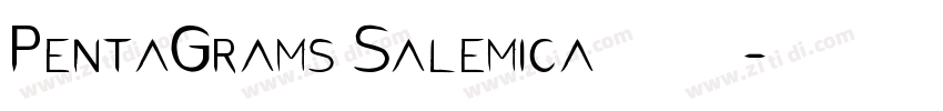 PentaGrams Salemica最后一个字体的名字字体转换